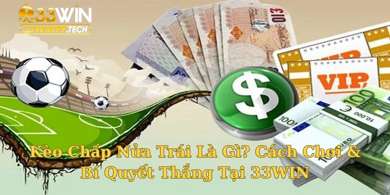Kèo Chấp Nửa Trái & Cách Chơi Chuẩn Nhận Lãi Khủng 2025 3 Mẹo bắt kèo dựa trên bảng xếp hạng giải đấu gần nhất