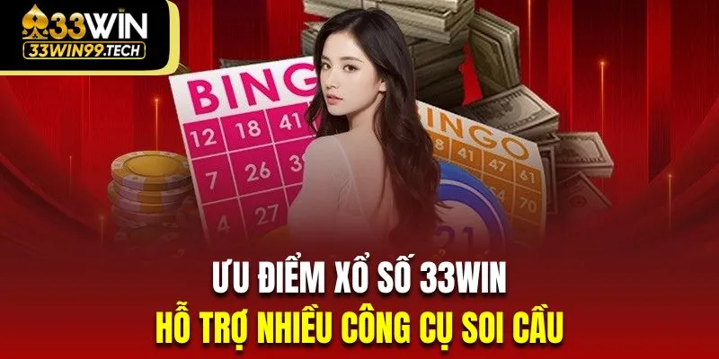 Xổ Số 33Win 2 Sân chơi hỗ trợ hội viên nhiều công cụ để phục vụ công tác soi cầu hiệu quả